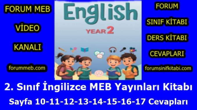 "2. Sınıf İngilizce Kitabı Sayfa 10-11-12-13-14-15-16-17 Cevapları MEB Yayınları"