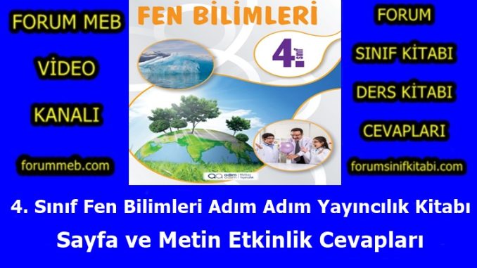 "4. Sınıf Fen Bilimleri Kitabı Cevapları Adım Adım Yayıncılık"