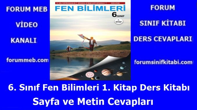 "6. Sınıf Fen Bilimleri 1. Kitap Cevapları MEB Yayınları"