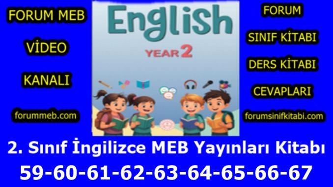 "2. Sınıf İngilizce Kitabı Sayfa 59-60-61-62-63-64-65-66-67 Cevapları"