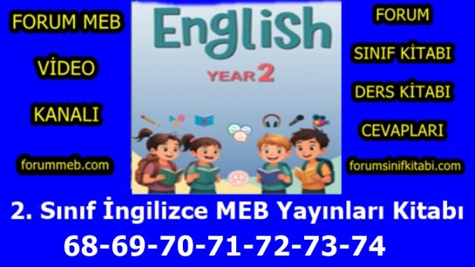 "2. Sınıf İngilizce Kitabı Sayfa 68-69-70-71-72-73-74 Cevapları"