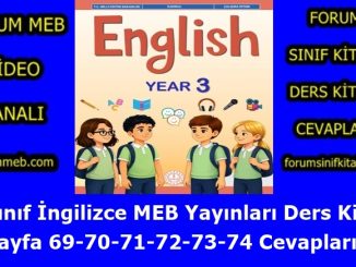"3. Sınıf İngilizce Kitabı Sayfa 69-70-71-72-73-74 Cevapları MEB Yayınları"
