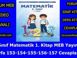 "3. Sınıf Matematik 1. Kitap Sayfa 153-154-155-156-157 Cevapları"