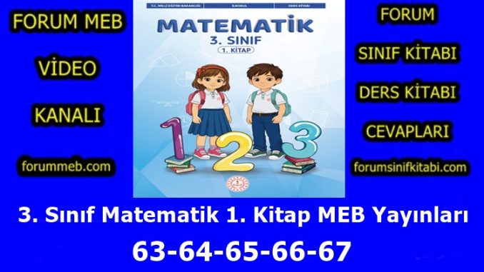 "3. Sınıf Matematik 1. Kitap Sayfa 63-64-65-66-67 Cevapları MEB Yayınları"