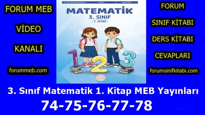 "3. Sınıf Matematik 1. Kitap Sayfa 74-75-76-77-78 Cevapları MEB Yayınları"