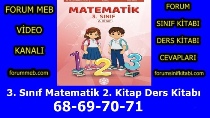 "3. Sınıf Matematik 2. Kitap Sayfa 68-69-70-71 Cevapları"