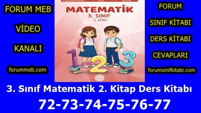 "3. Sınıf Matematik 2. Kitap Sayfa 72-73-74-75-76-77 Cevapları"