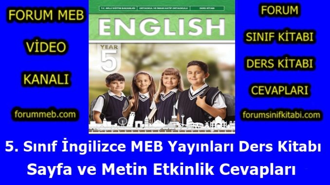 "5. Sınıf İngilizce Kitabı Cevapları MEB Yayınları"